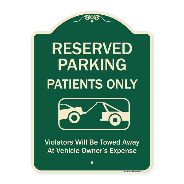 Signmission Designer Series-Reserved Parking Patients Violators Will Be Towed Away At, 24" x 18", G-1824-9902 A-DES-G-1824-9902 - main